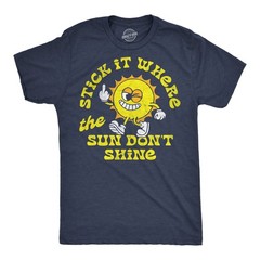Mens Funny T Shirts Stick It Where The Sun Dont Shine Sarcastic Middle Finger