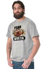 Funny Football Pun Joke Park and Wreck Humor Mens Casual Crewneck T Shirts Tees