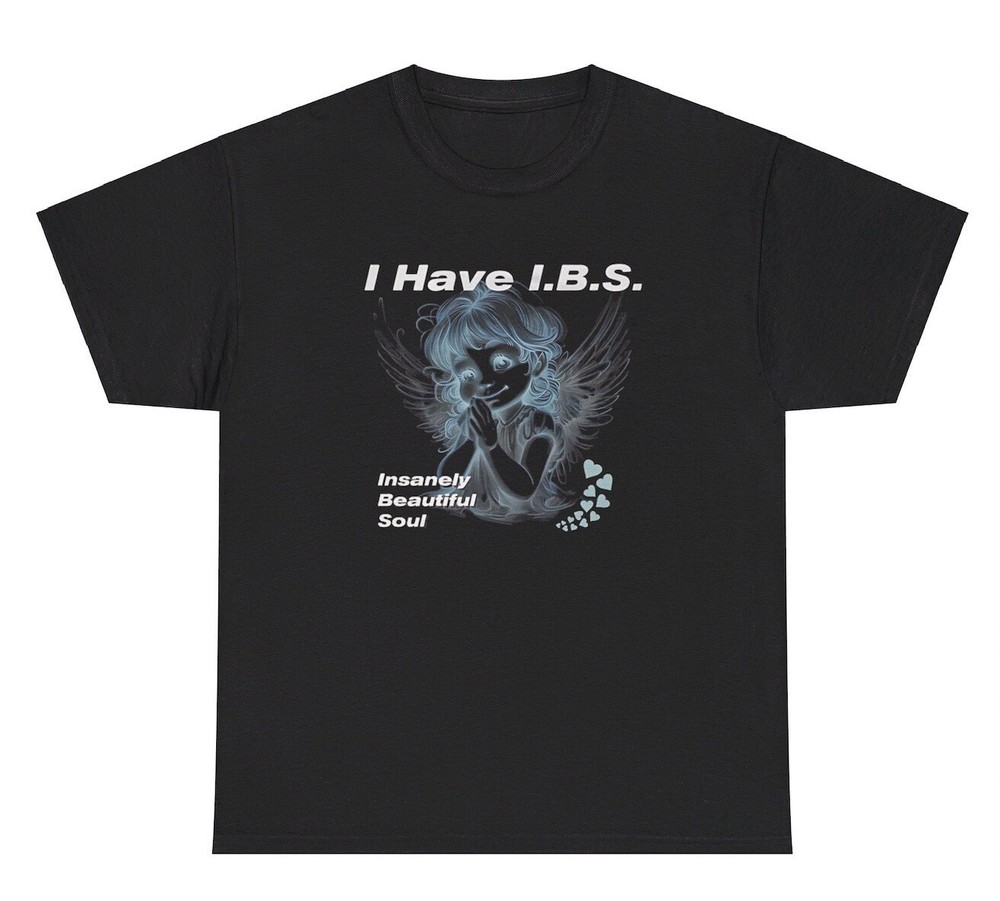 I Have IBS Insanely Beautiful Soul T Shirt Funny Tummy Ache Parody Humor Tee