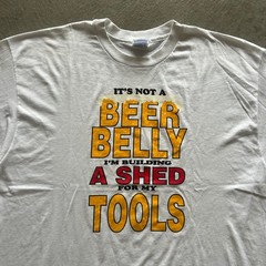 Vintage 90s Beer Belly Shirt Size XXL White Funny Drinking Parody Saying Tools