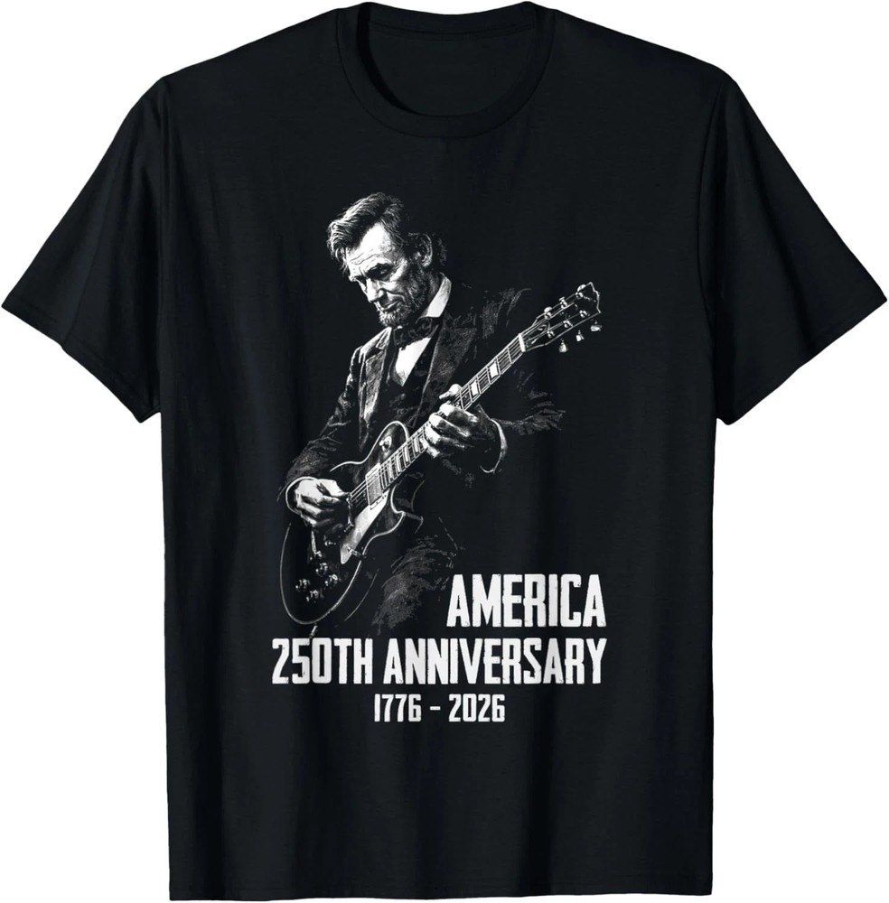 Lincoln Guitar T-Shirt America 250th Anniversary 1776-2026 Patriotic Graphic Tee