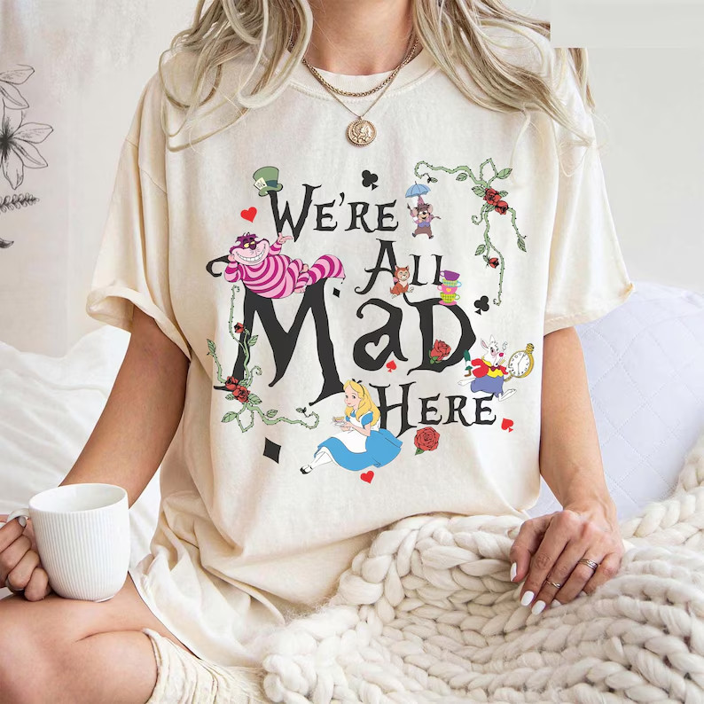 Alice In Wonderland Shirt, We’re All Mad Here Tee, Alice & Friends Shirt