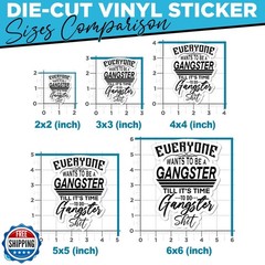 (3Pcs) Everyone Wants to Be A Gangster Till It’s Time to Do Stickers Funny Ga