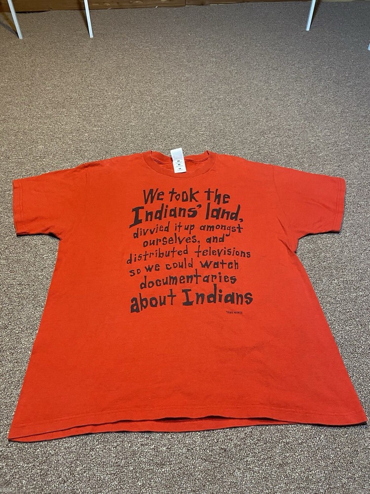 Vintage 2000s We Took The Indians Land To Watch Documentaries About Indians T Sh