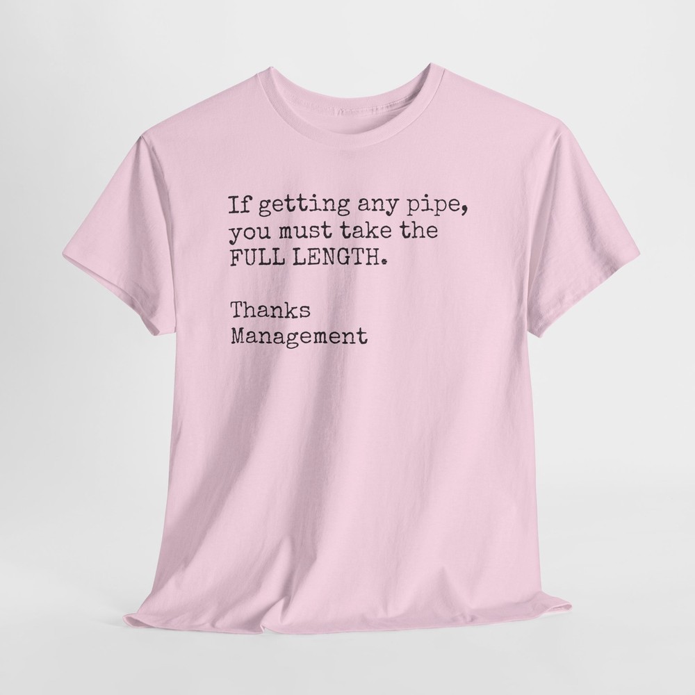 Funny Gay Sex Innuendo Unisex Heavy Cotton Tee, Full Length Pipe Joke Shirt,