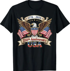 250 Years American 250th 4th of July Anniversary 1776-2026 T-Shirt