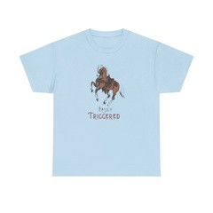 Easily Triggered Horse Tee, Funny T-Shirt, Unisex Cotton Shirt, Gift for […]