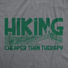 Mens Hiking Cheaper Than Therapy Funny Camping Outdoor Summer T shirt