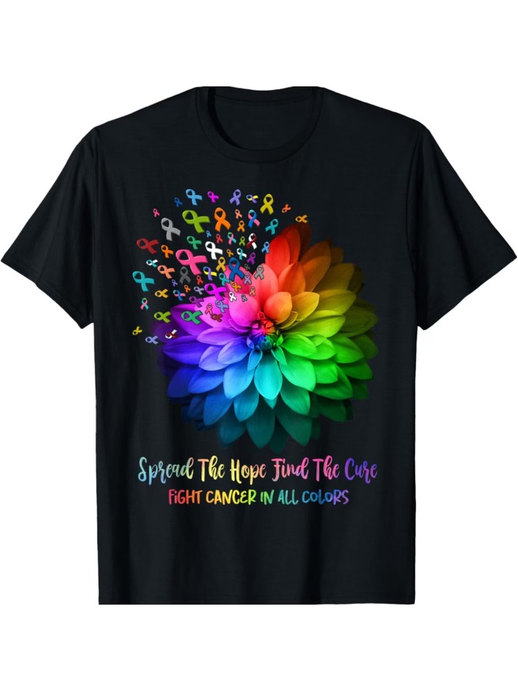 Fight Cancer In All Color Spread The Hope Find a Cure T-Shirt