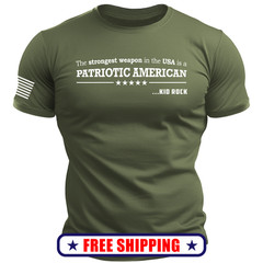 Kid Rock Quote Strongest Weapon Patriotic American TShirt trump maga 250 S – 2XL