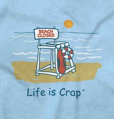 Life is Crap Funny Summer Vacation Over Gift Womens or Mens Crewneck T Shirt Tee