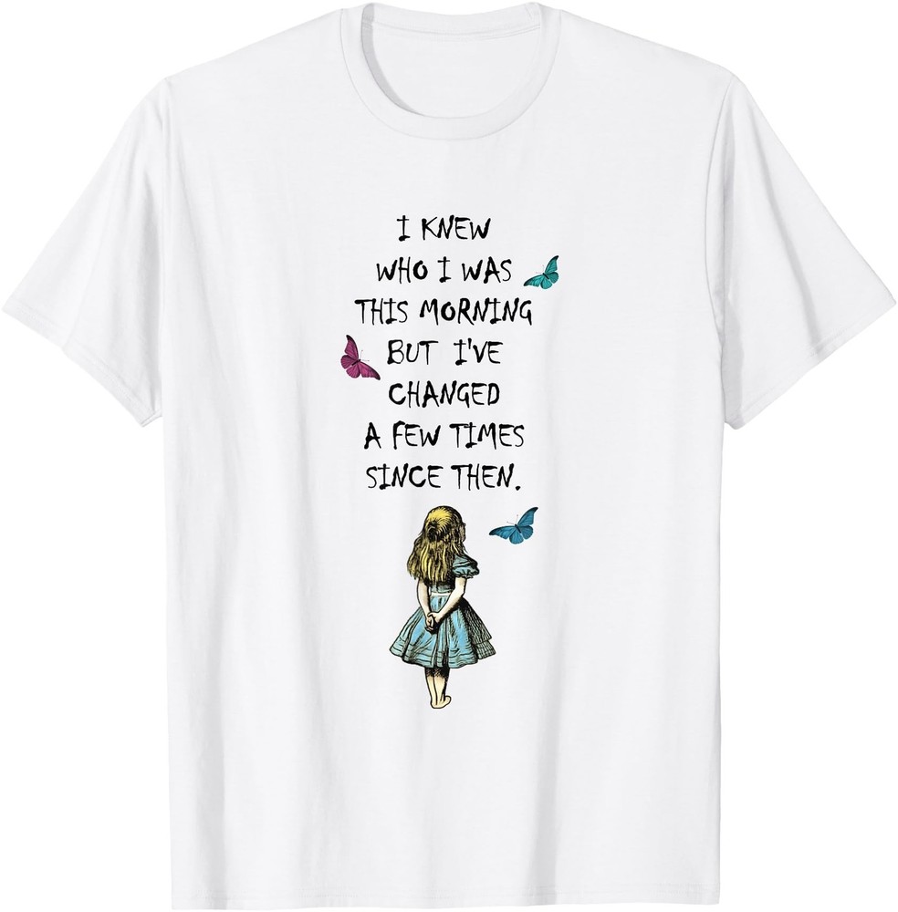 Alice In Wonderland Quote T Shirt Design T-Shirt