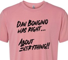 Dan Bongino Was Right About Everything – Trump / Vance 2024 – MAGA – Top Seller
