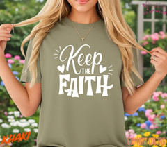 Unisex Keep The Faith T-Shirt, Men T shirt,Women T shirt Gift ReligionTop