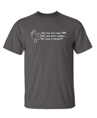 I Have Add Sarcastic Humor Graphic Novelty Super Soft Ring Spun Funny T Shirt