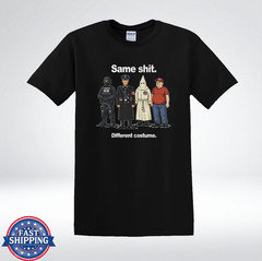 Same Sh*t Different Costume Political Satire Graphic T-Shirt #555