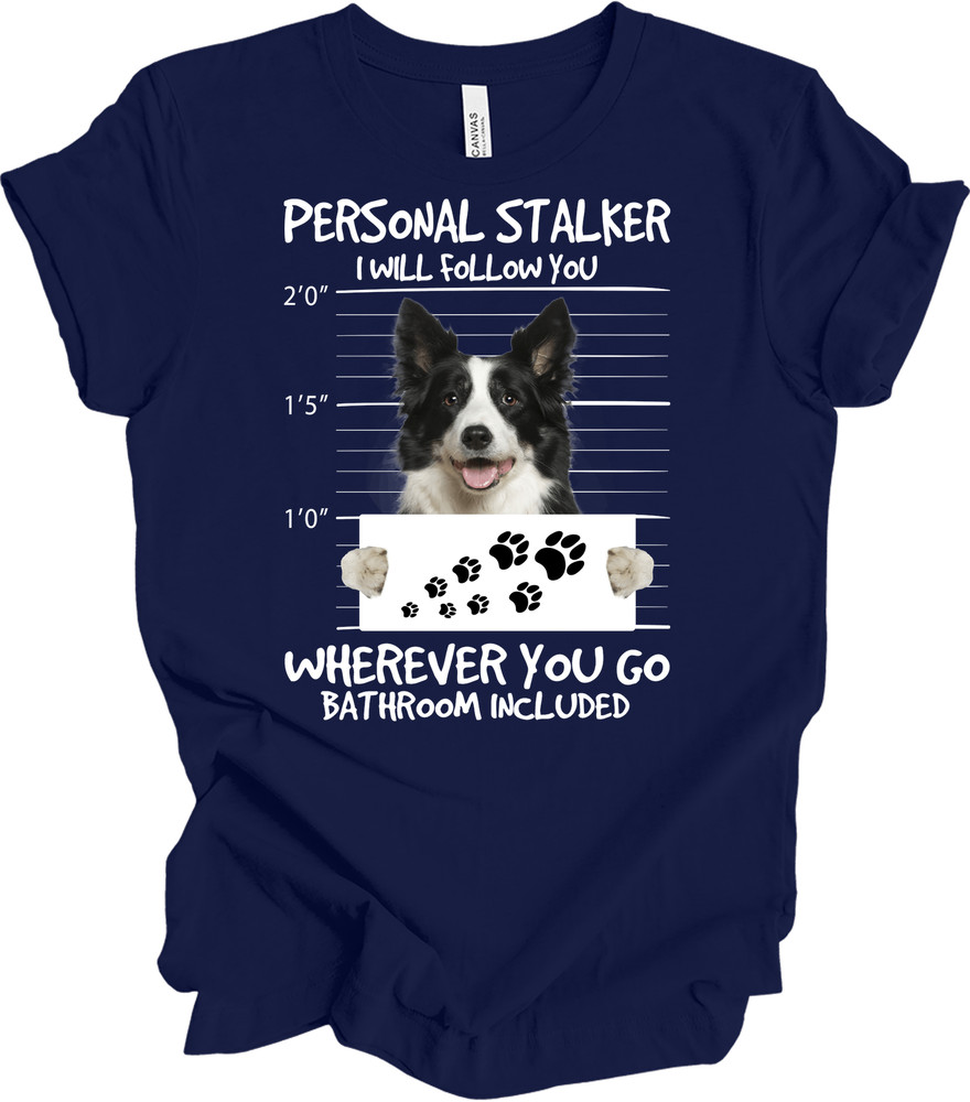 Border Collie T-Shirt Funny Peeking Dog Lover Gift Personal Stalker Collie Mom