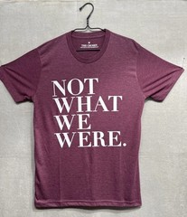 The Chosen New Made In India Plum “NOT WHAT WE WERE.” T-Shirt-Back Logo-Size Med