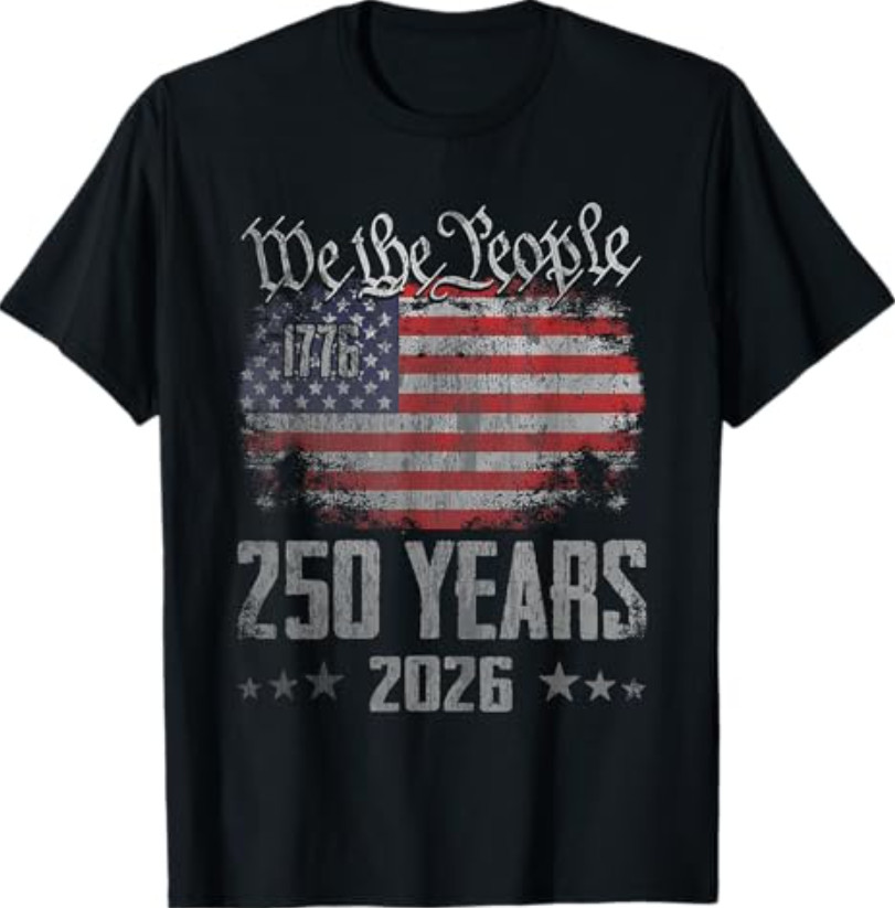 250 Years American 250th Anniversary USA Patriotic 4th July T-Shirt
