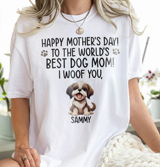 Happy Mother’s Day Best Dog Mom Shirt ,Happy Mother’s Day Custom T-shirt