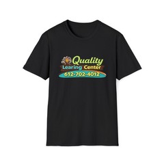Quality Learning Center We are Still Learning Funny Unisex T-Shirt