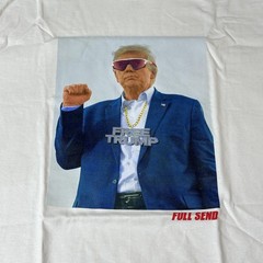 Full Send Free Trump Shirt Mens Medium White Political Graphic Tee Novelty