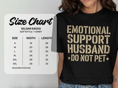 Emotional Support Husband Do Not Pet, Funny Graphic T-Shirt – Sarcastic Gift Tee