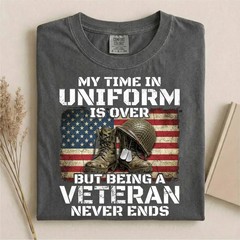 My Time In Uniform Veteran Comfort Tee