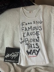 LADY GAGA F***ING FAMOUS CAUSE I WAS BORN THIS WAY WHITE TANK TEE PICS SMALL