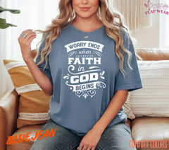 Unisex Worry Ends When Fai T-Shirt, Men T shirt,Women T shirt Gift Christian Top