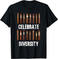 Celebrate Diversity Smoke Cigars Gift Unisex T-Shirt