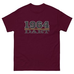 1964 DART T SHIRT sizes SMALL thru 5XL available! CHOOSE FROM 10 COLORS!