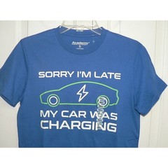 Academy Sports Sorry I’m Late My Car Was Charging Short Sleeve Crew Tee SM $20