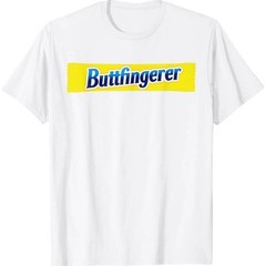 Buttfingerer Funny Meme T-Shirt | Retro Vintage Humor Graphic Tee ( Brand New )