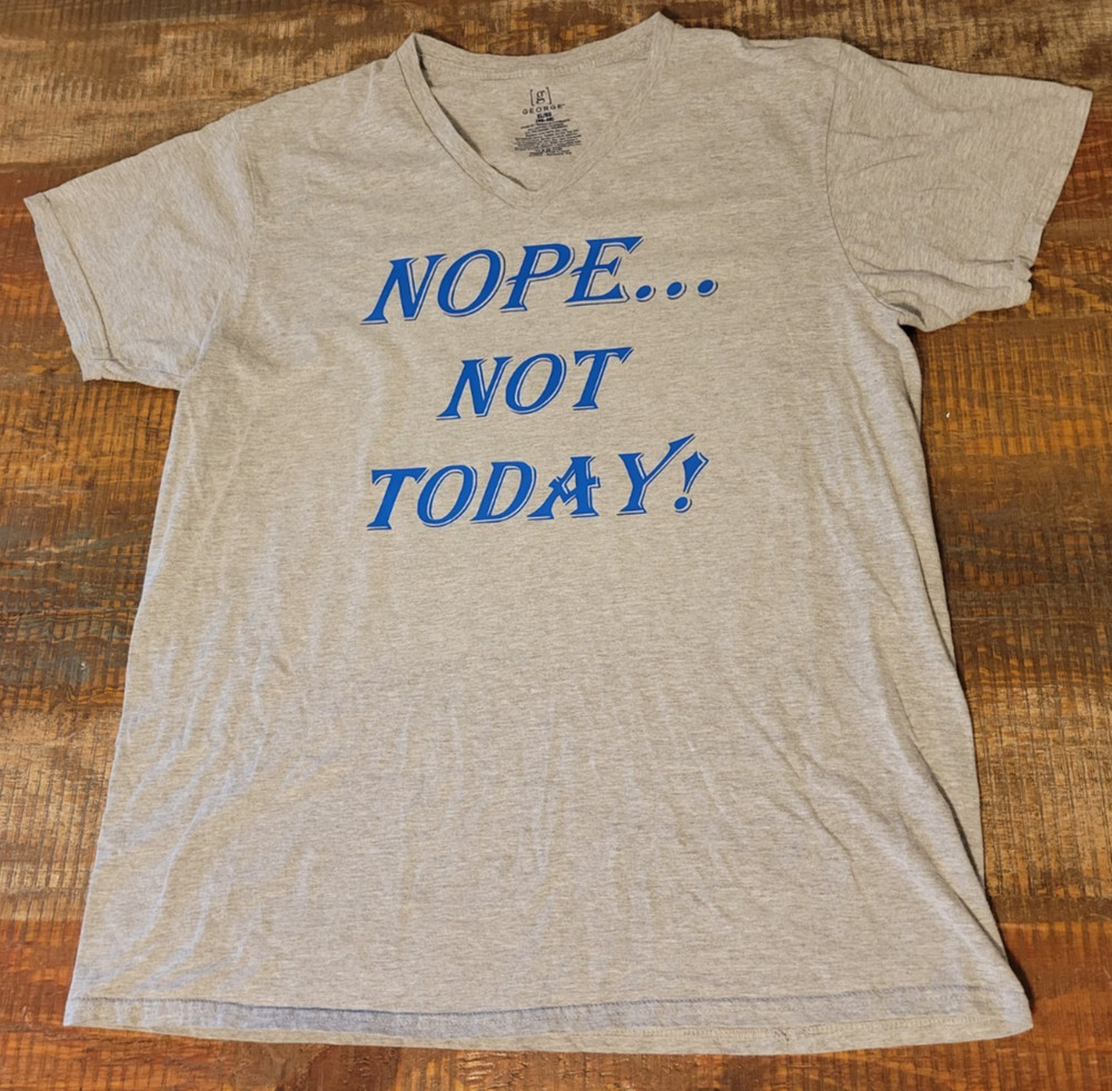 Men’s Gray “Nope… Not Today!” Funny V-Neck T-Shirt Size XL/XG (46-48)