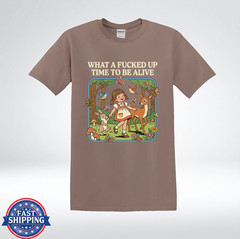What A F*cked Up Time To Be Alive Shirt Funny Dark Humor Retro T-Shirt