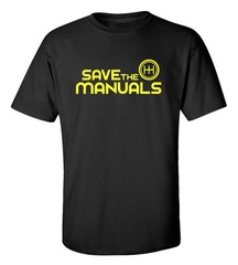 SAVE THE MANUALS Racing Automotive T-Shirt ***FREE SHIPPING*