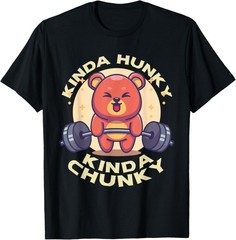 Funny Kinda Chunky Kinda Hunky Bodybuilding Gym Powerlifting unisex T-Shirt