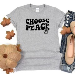 Choose Peace Shirt, No War Tshirt, Gift Tee, Activist Tshirt