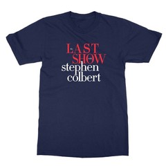 2026 The Last Show with Colbert Laughter Died Two-Side Unisex T-Shirt