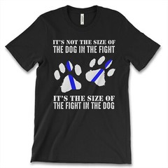 Its Not The Size Of The Dog In The Fight New Men’s Shirt Puppy Leg Print Top Tee