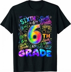 Tie Dye 6th Grade Back To School Sixth Grade Teachers Kids T-Shirt