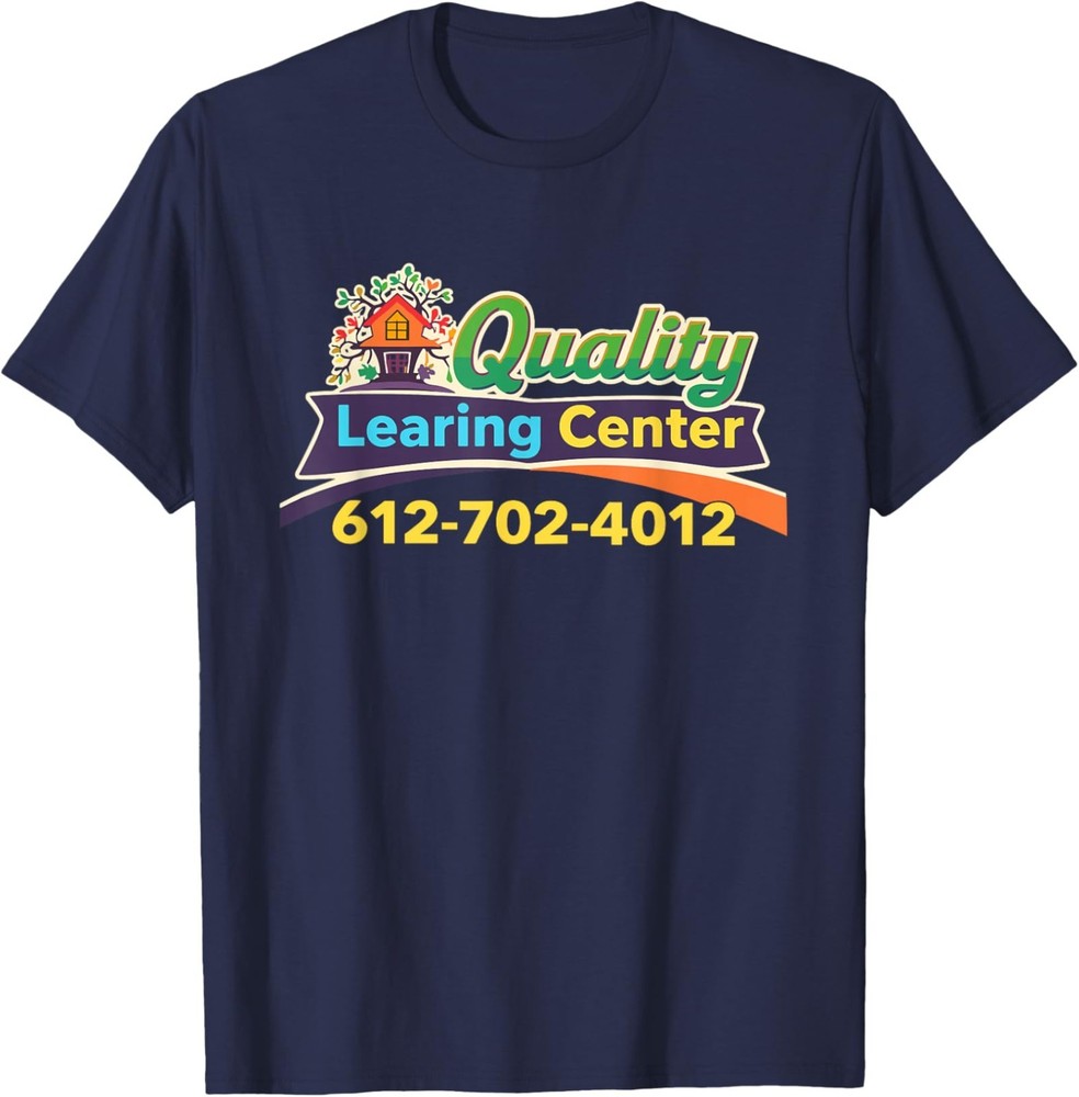 Funny Quality Learning Center Minneapolis Minnesota Unisex T-Shirt