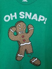 Holiday Time Gingerbread Man “Oh Snap!” Adult XL (46-48) Green T-Shirt Christmas