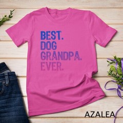 Best Dog Grandpa Ever Gift Father’s Day Funny Unisex T-shirt