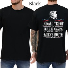 Donald Trump With The D Missing T-Shirt, Mens Shirts Funny, Conservative Politic