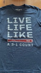 Live Life Like A 3-1 Count “Baseballism” Mens Small T Shirt