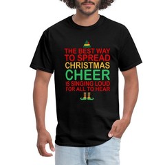 Spread Christmas Cheer Funny Elf Quote Movie Men’s T-Shirt