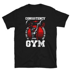 Consistency Bodybuilding Gym Fitness Muscle T-Shirt