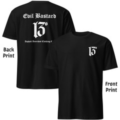 Evil Bastard | Soft-Style Tee | Back Print | Branded for Trouble